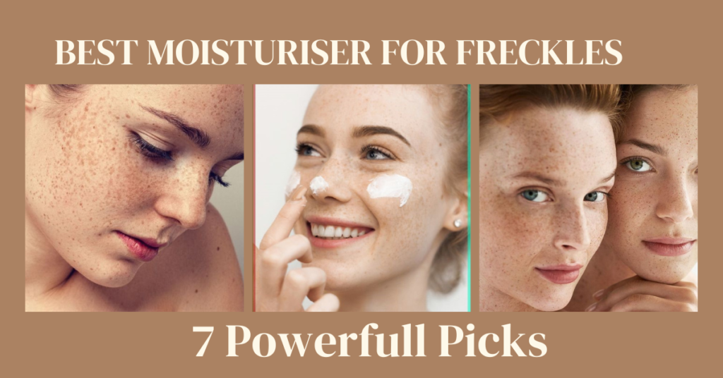 best-moisturiser-for-freckles